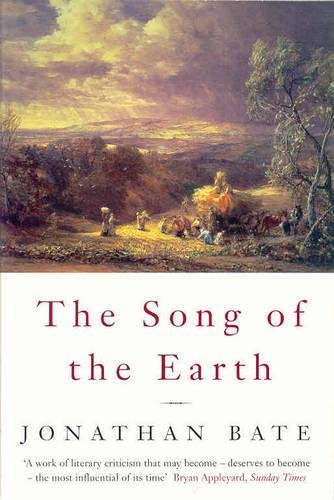 Cover of The Song of the Earth by Jonathan Bate