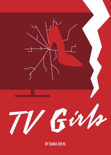 Cover of "TV Girls" featuring an illustration of a high-heeled show cracking a TV screen