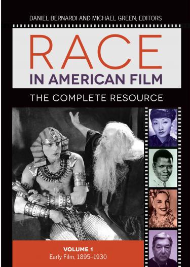 Cover of Vol 1 of Race in American Film edited by Daniel Bernardi and Michael Green