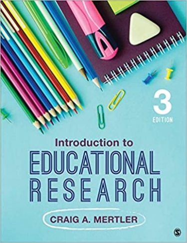 Introduction to Educational Research, 3rd Ed, Craig Mertler