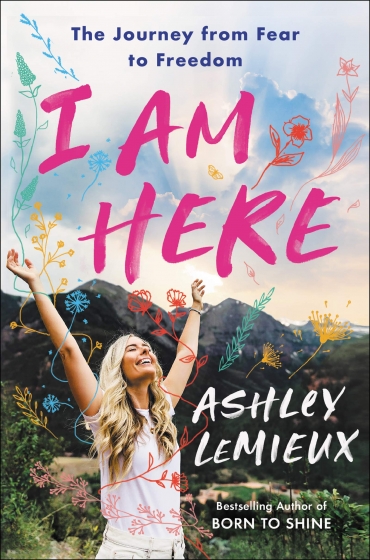 Cover of I Am Here by Ashley LeMieux