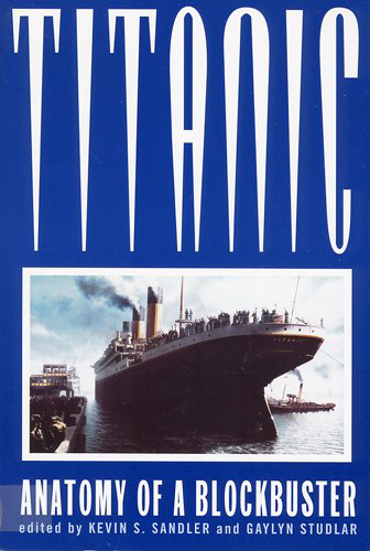 Cover of "Titanic" co-edited by Sandler and Studlar featuring an image of the ship