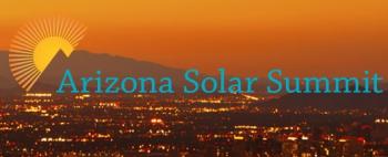 Arizona Solar Summit IV