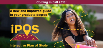 Interactive Plan of Study iPOS update coming in Fall 2018