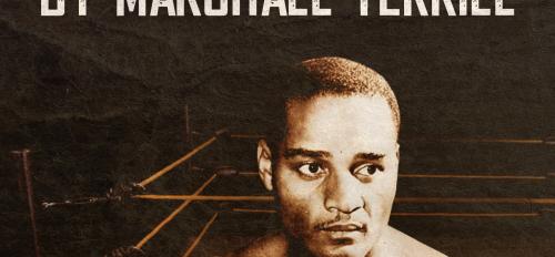 "Zora Folley: The Distinguished Life and Mysterious Death of a Gentleman Boxer"