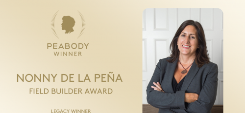 Photo of a woman with text that reads: Peabody winner Nonny de la Pena, Field Builder Award, legacy winner, digital and interactive storytelling.