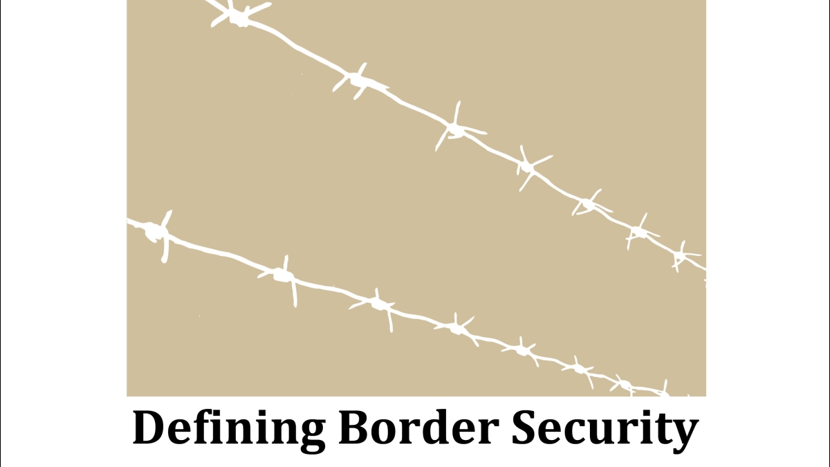 Defining Border Security in Immigration Reform