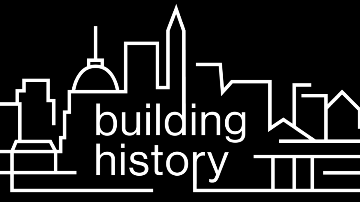 Black-and-white illustration of the outlines of buildings with the words "building history."