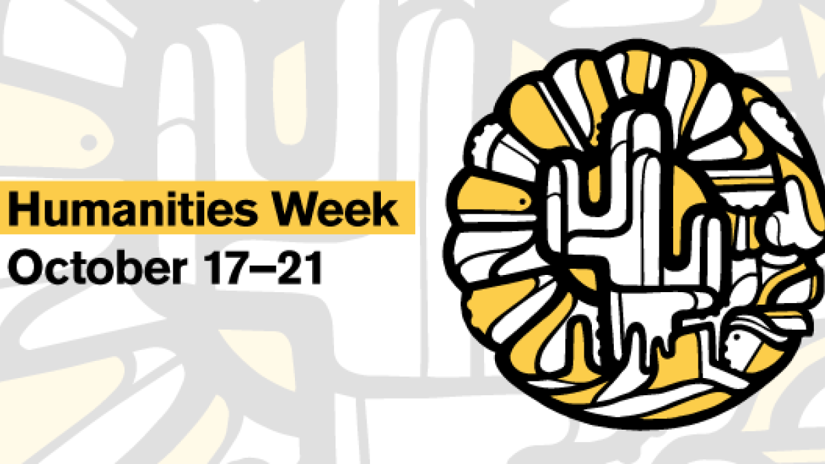 Flyer advertising ASU Humanities Week, which runs from Oct. 17-21.