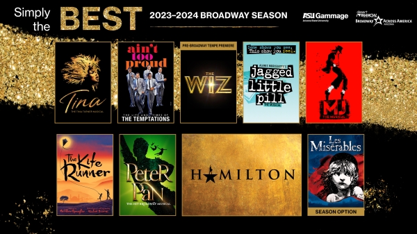 Collage of posters promoting musicals in ASU Gammage's 2023–24 Desert Financial Broadway Across America Arizona season.
