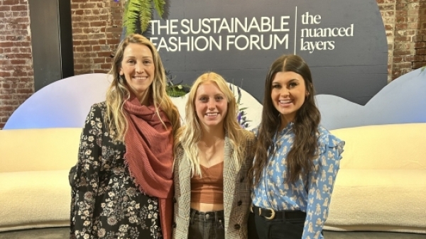 Sustainable Fashion Forum. Pictured are program alumni (from left to right) Kelsey Ouellette, Ana Walters, and Jenna Curran