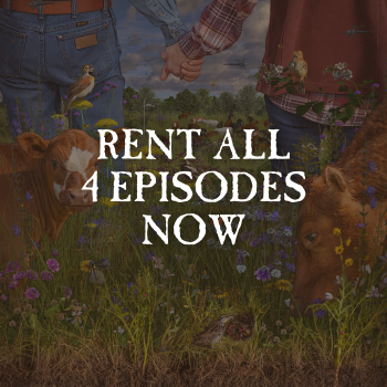 A background image of two farmers holding hands with cows in the foreground and on-screen text that reads: Rent all 4 episodes now