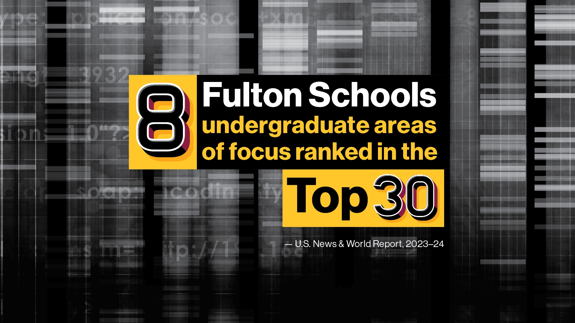 Eight ASU Engineering undergraduate areas of focus ranked in the Top 30